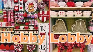 💖💞👑 Hobby Lobby Valentine's Day Decorations Preview 2025!!! 💞🛒👑