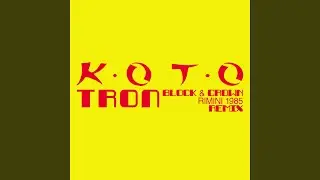 Tron (Block & Crown Rimini 1985 Radio Edit)