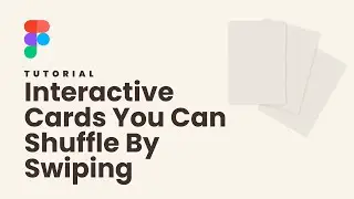 Interactive Stack of Cards You Can Shuffle By Swiping In Figma