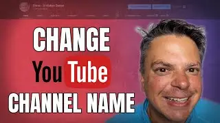 How To Change YouTube Channel Name 2021 - Step by Step!