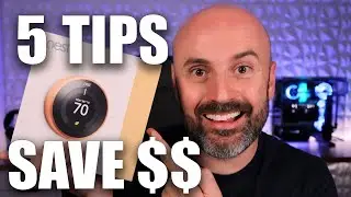 Nest Thermostat - 5 Tips to Save Money