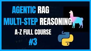 Multi-step Reasoning In Agentic RAG Systems | Multi-step reasoning #3