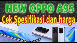 oppo A95 | Spesifikasi dan harga HP oppo terbaru