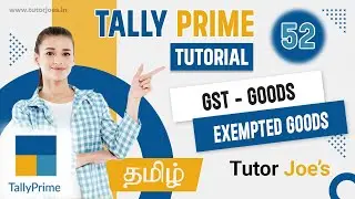 Exempted Goods Management in Tally Prime Tamil | Tutor Joes