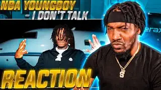 NBA Youngboy - I Don't Talk (REACTION!!!)