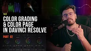 Resolve 18.6 Color Page - The Ultimate Crash Course for Beginners in Hindi