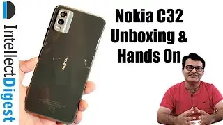 Nokia C32 Unboxing & Hands On- Is It Worth Buying? Price Around Rs. 9,999