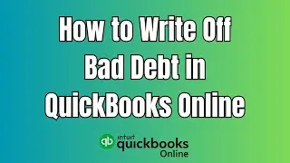 Writing Off Bad Debt in Quickbooks Online Made Easy! [2024]