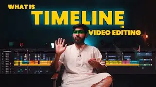 what is timeline and How we Make Perfect Timelines in DaVinci Resolve 2024 | Ep 9
