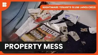 Property Inspections Gone Wrong - Nightmare Tenants Slum Landlords