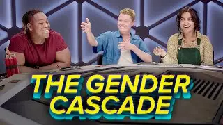 Welcome to the Gender Cascade | Adventuring Party [Never Stop Blowing Up]