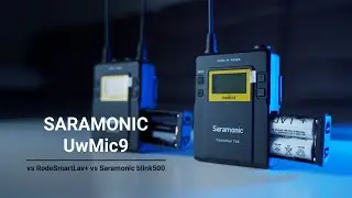 Saramonic UwMic9 радиосистема. Обзор. Сравнение с Rode Smartlav+ и Blink 500