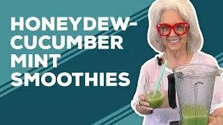 Love & Best Dishes: Honeydew-Cucumber Mint Smoothies Recipe | Green Smoothie Recipes