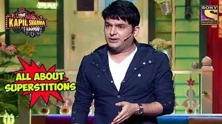 Kapil Talks About Superstitions - The Kapil Sharma Show