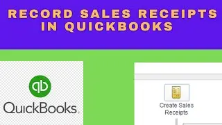 Easy Way how to record sales receipts in QuickBooks | How to Record cash sales in invoice QuickBooks