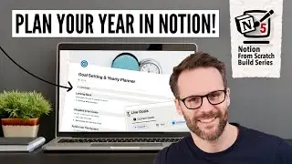 Goal Setting In Notion: Your Yearly Review Guide & Build Tutorial 2023!