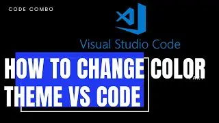 How to change color Theme in visual studio code best color theme in vs code