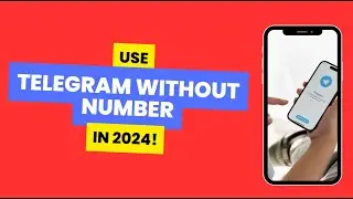 How to Use Telegram Without Phone Number   How to Create Telegram Account Without Number 2024!