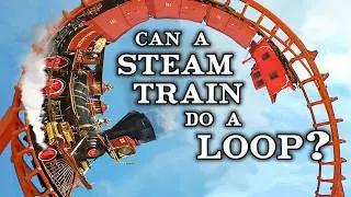 Can a steam train do a loop da loop?