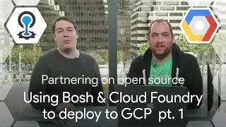 Pivotal Cloud Foundry on Google Cloud Platform: Bosh and CF Basics, ep. 1