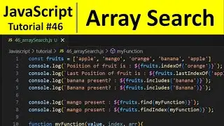 JavaScript Tutorial 46 - Array Search Methods in JavaScript | Programming For Beginners