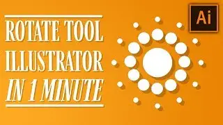 Rotate Tool in Adobe Illustrator - 1 minute tutorial