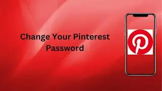 How To Change Your Pinterest Password? | Technologyglance