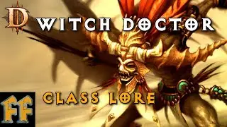 WITCH DOCTOR - Diablo Lore