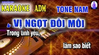 KARAOKE VỊ NGỌT ĐÔI MÔI REMIX TONE NAM - KARAOKE 1982