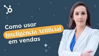 Como usar Inteligência Artificial em vendas