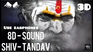 Shiva Tandava Stotram in (8d) use earphones 3D sound __ Original Powerful & Best Trance