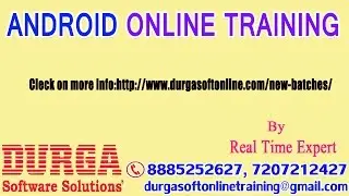 Demo on ANDROID online training in DURGASOFT by Expert Faculty!!!