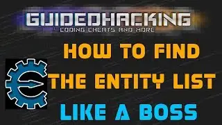 How To Find the EntityList in Assault Cube with Cheat Engine Tutorial