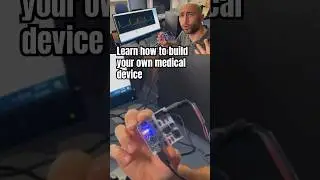 Build a medical device