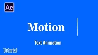 Motion Text Animation in Adobe After Effects Tutorial