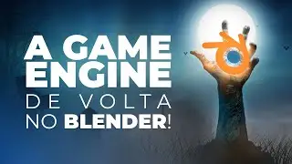 BLENDER GAME ENGINE VAI VOLTAR! (entenda)