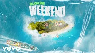 Alkaline - Weekend (Animated Video)