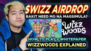 PLAY THIS GAME RIGHT NOW! | WizWoods Airdrop How to earn $WIZZ | Whitepaper Explained (Tagalog)