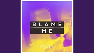 Blame Me