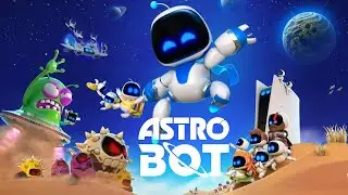 ASTRO BOT is Actually Amazing: Lets Play All of it