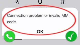 How To Fix Connection Problem Or Invalid MMI Code (2024) How To Fex Invalid MMI Code
