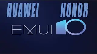 EMUI 10 - HUAWEI и HONOR