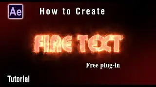 How to Create Fire Text in Adobe After Effect Free plug-in