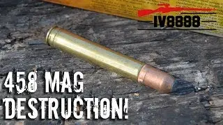 458 Winchester Magnum Destruction!