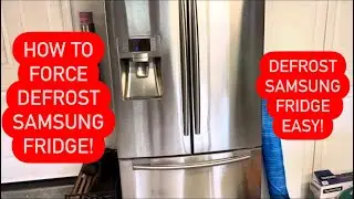 How To Force Defrost Samsung Refrigerator! Easy!