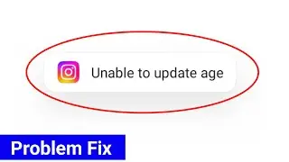 Fix Instagram Unable to Update Age Minimum age Remove Error | Instagram Minimum Age Not Remove Fix