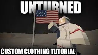 Unturned: How To Make Modded Clothing (Cosmetics) For The Curated Workshop