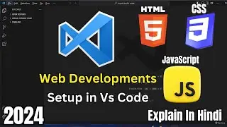 Visual Studio Code setup for HTML CSS and JavaScript | VS Code setup for beginners #2024 #vscode