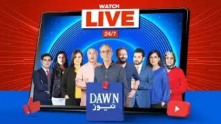 🔴 Dawn News Live | Latest News Headlines | Breaking News | 24/7 Pakistan News | Press Conferences