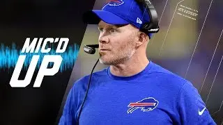 Sean McDermott Micd Up During First Game as Buffalo Bills Head Coach | NFL Films | Sound FX